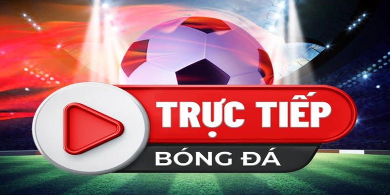 Trực Tiếp Bóng Đá – Trải Nghiệm Sân Cỏ Mọi Lúc Mọi Nơi 2 Đôi nét về trực tiếp bóng đá